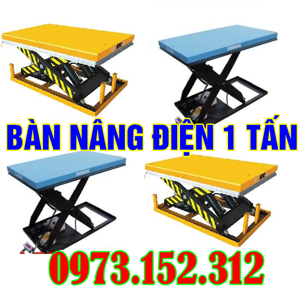 Bàn nâng điện 1 tấn, 2 tấn nâng cao 1 m, hàng chất lượng cao